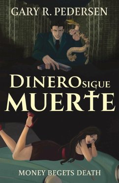 Cover Dinero Sigue Muerte (eBook, ePUB)