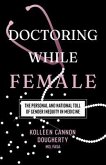 Doctoring While Female (eBook, ePUB)