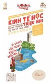 Kinh T¿ H¿c Thi¿u Nhi - Kinh t¿ cho Tr¿ em - Ông Lão Ðánh Cá & Con Cá Vàng - Chi Tiêu Thông Minh (eBook, ePUB) Kinh T¿ H¿c Thi¿u Nhi - Kinh t¿ cho Tr¿ em - Ông Lão Ðánh Cá & Con Cá Vàng - Chi Tiêu Thông Minh (eBook, ePUB)
