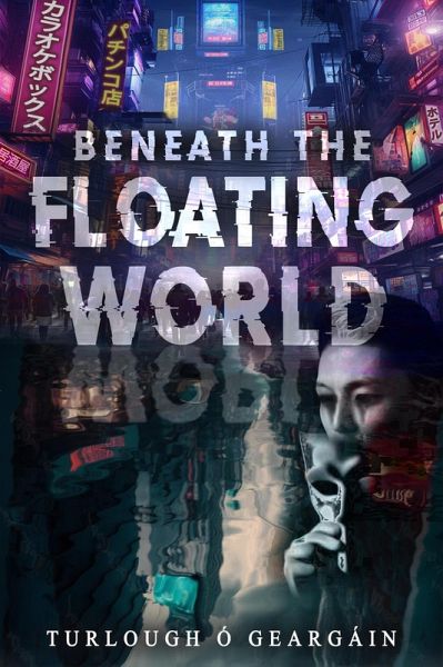 Beneath the Floating World (eBook, ePUB)