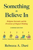 Something to Believe In (eBook, ePUB)