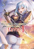 The Invincible Summoner Who Crawled Up from Level 1: Volume 5 (eBook, ePUB)