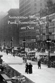 Sometimes Things are Punk, Sometimes They are Not Sometimes Things are Punk, Sometimes They are Not