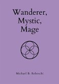 Wanderer, Mystic, Mage