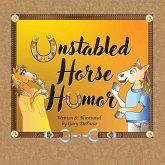 Unstabled Horse Humor