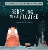 Berry has never floated Berry has never floated