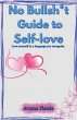 No Bullsh*t Guide to Self-love - Bild 1