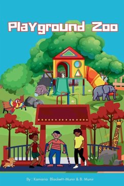 Playground Zoo - Blackett-Munir, Kamaria