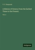 A History of Greece; From the Earliest Times to the Present.