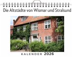 Die Altstädte von Wismar und Stralsund Die Altstädte von Wismar und Stralsund