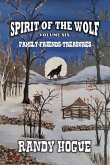 Spirit of the Wolf - Family-Friends-Treasures (eBook, ePUB)