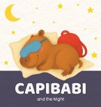 Capibabi and the Night Capibabi and the Night