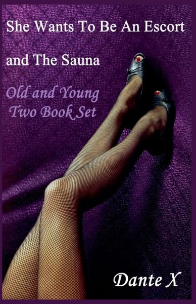 She Wants To Be An Escort and The Sauna She Wants To Be An Escort and The Sauna