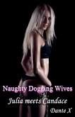 Naughty Dogging Wives