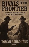 Rivals of the Frontier Rivals of the Frontier