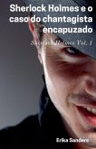 Sherlock Holmes e o Caso do Chantagista Encapuzado