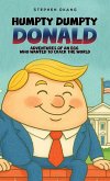 Humpty Dumpty Donald