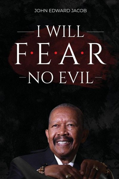 I WILL FEAR NO EVIL I WILL FEAR NO EVIL