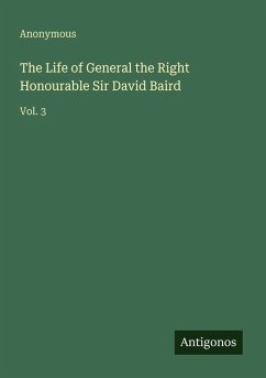 Cover The Life of General the Right Honourable Sir David Baird