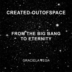 CREATED-OUTOFSPACE (eBook, ePUB) - Vega, Graciela; Createdoutofspace