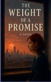 The Weight of a Promise The Weight of a Promise