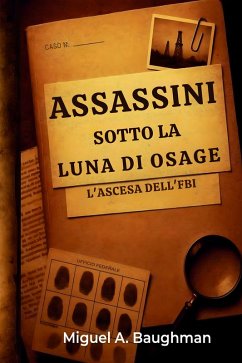 Cover Assassini Sotto La Luna Di Osage (eBook, ePUB)
