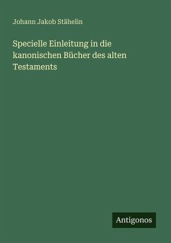 Cover Specielle Einleitung in die kanonischen Bücher des alten Testaments