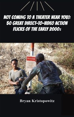 Not Coming to a Theater Near You! Cover Not Coming to a Theater Near You!