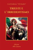 TRIESTE E L' IRREDENTISMO