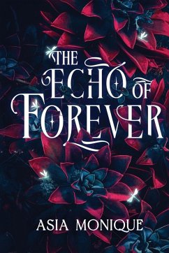The Echo of Forever - Monique, Asia The Echo of Forever - Monique, Asia