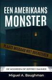 Een Amerikaans Monster (eBook, ePUB) Een Amerikaans Monster (eBook, ePUB)
