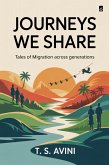 Journeys We Share (eBook, ePUB) Journeys We Share (eBook, ePUB)
