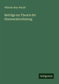 Beiträge zur Theorie der Sinneswahrnehmung Beiträge zur Theorie der Sinneswahrnehmung