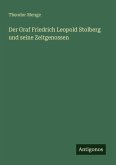 Der Graf Friedrich Leopold Stolberg und seine Zeitgenossen