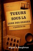 Tueurs Sous La Lune Des Osages (eBook, ePUB)