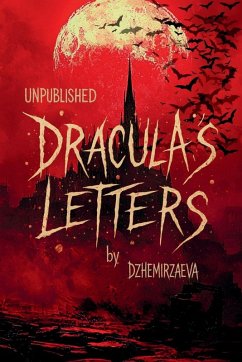 Dracula's Letters Unpublished - Dzhemirzaeva
