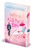 Viel mehr als nur ein Kuss Viel mehr als nur ein Kuss