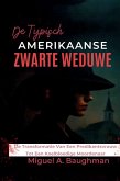 De Typisch Amerikaanse Zwarte Weduwe (eBook, ePUB) De Typisch Amerikaanse Zwarte Weduwe (eBook, ePUB)
