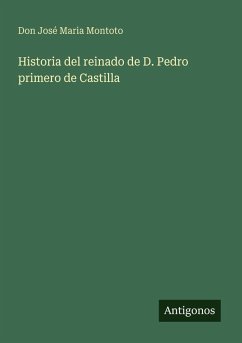 Cover Historia del reinado de D. Pedro primero de Castilla