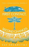 First Contact, Second Chances
