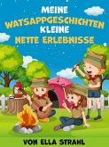 Meine Whatsappgeschichten (eBook, ePUB) Meine Whatsappgeschichten (eBook, ePUB)