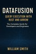 DataFusion: Query Execution with Rust... - Bild 1