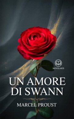 Un amore di Swann (eBook, ePUB) - Proust, Marcel
