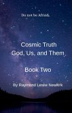 Cosmic Truth