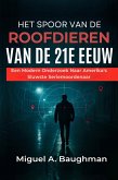 Het Spoor Van De Roofdieren Van De 21e Eeuw (eBook, ePUB)