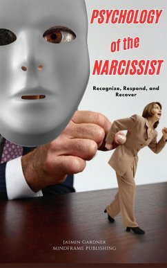 Psychology of the Narcissist (eBook, ePUB) - Gardner, Jasmin
