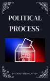Political Process (Claytonia Plans, #2) (eBook, ePUB) Political Process (Claytonia Plans, #2) (eBook, ePUB)