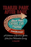 Trailer Park After Dark
