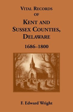 Cover Vital Records of Kent and Sussex Counties, Delaware, 1686-1800