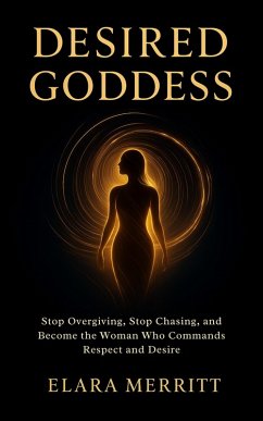 Desired Goddess (eBook, ePUB) - Merritt, Elara